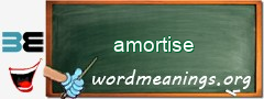 WordMeaning blackboard for amortise